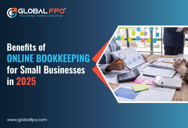 Benefits of Online Bookkeeping for Small Businesses in 2025