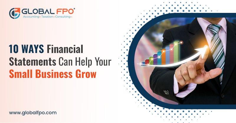 Unlocking Growth: The Power of Financial Statements for Small Business Success